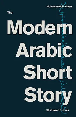 E-Book (pdf) The Modern Arabic Short Story von Mohammad Shaheen