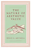 E-Book (pdf) The Nature of Aesthetic Value von Hugo A. Meynell