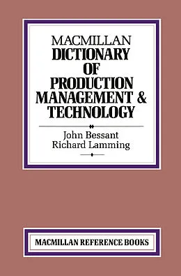 E-Book (pdf) Macmillan Dictionary of Production Technology and Management von John Bessant, Richard Lamming