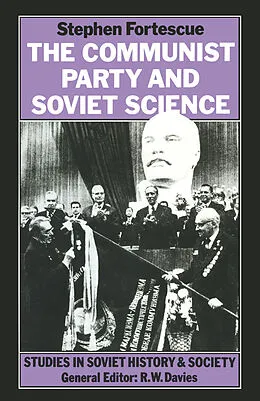 E-Book (pdf) The Communist Party and Soviet Science von Stephen Fortescue