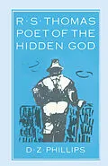 E-Book (pdf) R. S. Thomas: Poet of the Hidden God von D Z Phillips