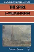 E-Book (pdf) Golding: The Spire von Rosemary Sumner