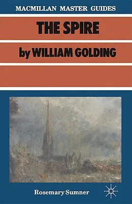 E-Book (pdf) Golding: The Spire von Rosemary Sumner