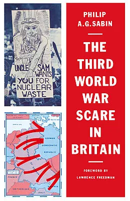E-Book (pdf) The Third World War Scare in Britain von Philip A. G. Sabin