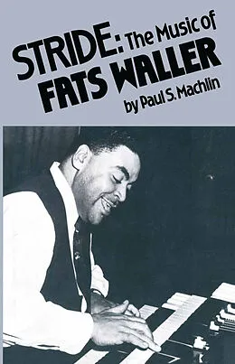 E-Book (pdf) Stride: The Music of Fats Waller von Paul S Machlin