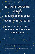 E-Book (pdf) Star Wars and European Defence von Hans Gunter Brauch