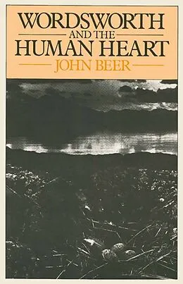 E-Book (pdf) Wordsworth and the Human Heart von John Beer