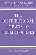 E-Book (pdf) The Distributional Impacts of Public Policies von Sheldon H. Danziger, Kent E. Portney
