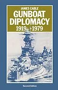 E-Book (pdf) Gunboat Diplomacy, 1919-79 von James Cable