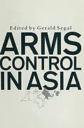E-Book (pdf) Arms Control in Asia von Gerald Segal