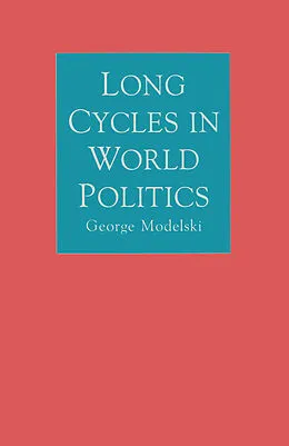 E-Book (pdf) Long Cycles in World Politics von George Modelski