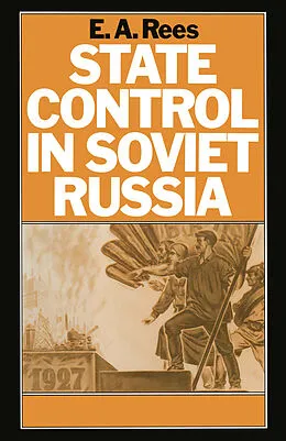E-Book (pdf) State Control in Soviet Russia von E. A. Rees