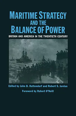 E-Book (pdf) Maritime Strategy And The Balance Of Power von John B Hattendorf, Robert S Jordand