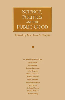 E-Book (pdf) Science, Politics and the Public Good von Nicolaas A. Rupke