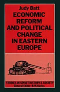 E-Book (pdf) Economic Reform and Political Change in Eastern Europe von Judy Batt