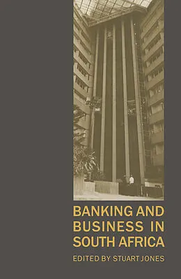 E-Book (pdf) Banking and Business in South Africa von Stuart Jones