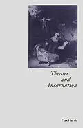 E-Book (pdf) Theater and Incarnation von Max Harris