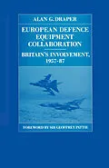 E-Book (pdf) European Defence Equipment Collaboration von Alan G. Draper