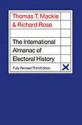 E-Book (pdf) The International Almanac of Electoral History von Thomas T. Mackie, Richard Rose