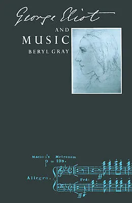 E-Book (pdf) George Eliot and Music von Beryl Gray