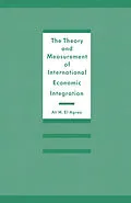 E-Book (pdf) The Theory and Measurement of International Economic Integration von A. M. El-Agraa