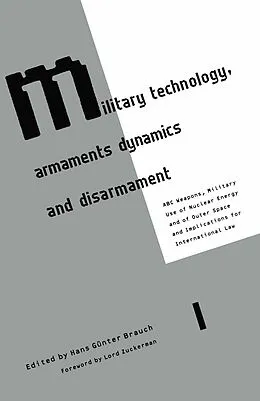 E-Book (pdf) Military Technology, Armaments Dynamics and Disarmament von Hans Gunter Brauch