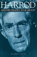 E-Book (pdf) Harrod and His Trade Cycle Group von Warren Young