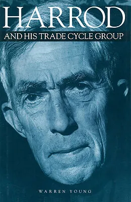 E-Book (pdf) Harrod and His Trade Cycle Group von Warren Young