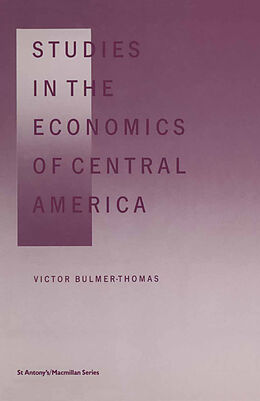 eBook (pdf) Studies in the Economics of Central America de V. Bulmer-Thomas
