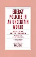 E-Book (pdf) Energy Policies in an Uncertain World von Peter Pearson
