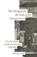 E-Book (pdf) Struggle for the Soul of the French Novel von Michael Scott
