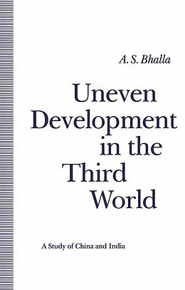 E-Book (pdf) Uneven Development in the Third World von A. S. Bhalla