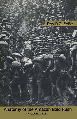 eBook (pdf) Anatomy of the Amazon Gold Rush de David Cleary