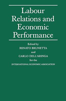 E-Book (pdf) Labour Relations and Economic Performance von Carlo Dell'Aringad