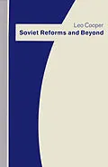 E-Book (pdf) Soviet Reforms and Beyond von Leo Cooper