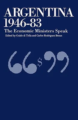 E-Book (pdf) Argentina, 1946-83 von Guido Di Tella, Carlos Braun