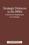 E-Book (pdf) Strategic Defences in the 1990's von Ivo H. Daalder