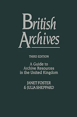 E-Book (pdf) British Archives von Janet Foster, Julia Sheppard