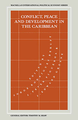 E-Book (pdf) Conflict, Peace and Development in the Caribbean von 