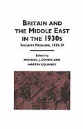 E-Book (pdf) Britain and the Middle East in the 1930's von Michael J. Cohen