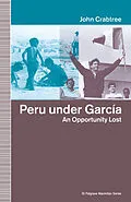 E-Book (pdf) Peru Under Garcia von John Crabtree