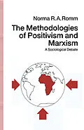 E-Book (pdf) The Methodologies of Positivism and Marxism von Norma R. A. Romm