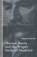 E-Book (pdf) Thomas Hardy and the Proper Study of Mankind von Simon Gatrell