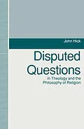 E-Book (pdf) Disputed Questions in Theology and the Philosophy of Religion von John Hick