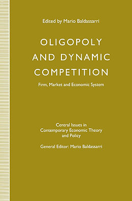 Kartonierter Einband Oligopoly and Dynamic Competition von 