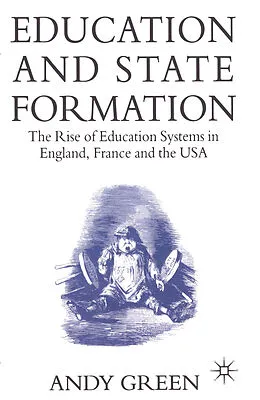 E-Book (pdf) Education and State Formation von Andy Green