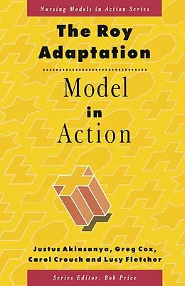 E-Book (pdf) The Roy Adaptation Model in Action von Justus Akinsanya, Greg Cox, Carol Crouch