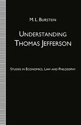 E-Book (pdf) Understanding Thomas Jefferson von M. L. Burstein