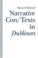Kartonierter Einband Narrative Con/Texts in Dubliners von Bernard Benstock