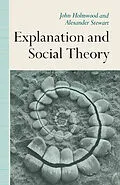 E-Book (pdf) Explanation and Social Theory von John Holmwood, A. Stewart